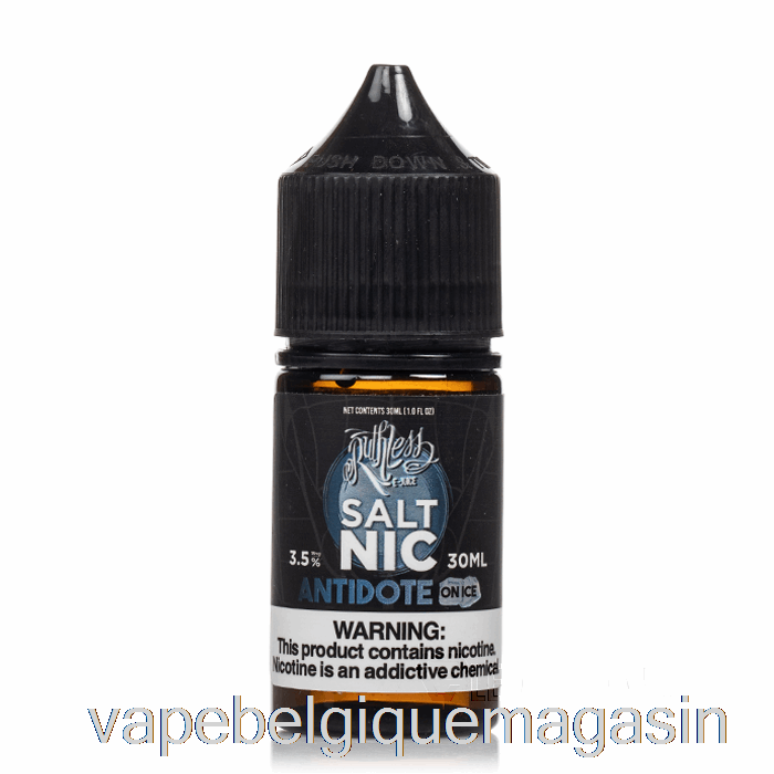 Vape Shop Bruxelles Antidote Sur Glace - Sel Impitoyable - 30ml 50mg